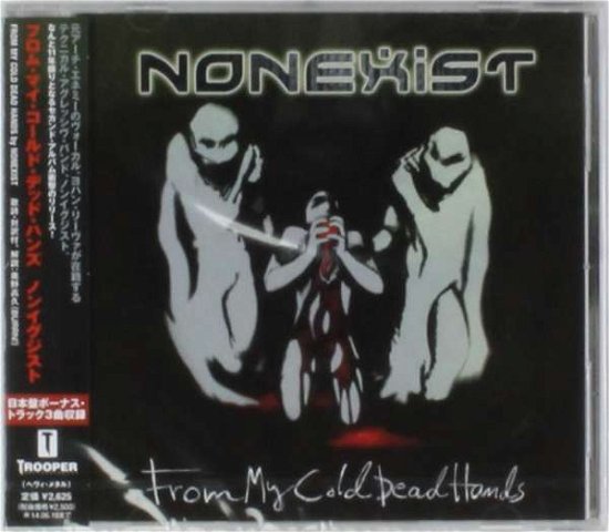 Cover for Nonexist · From My Cold Dead Hands (CD) [Japan Import edition] (2013)