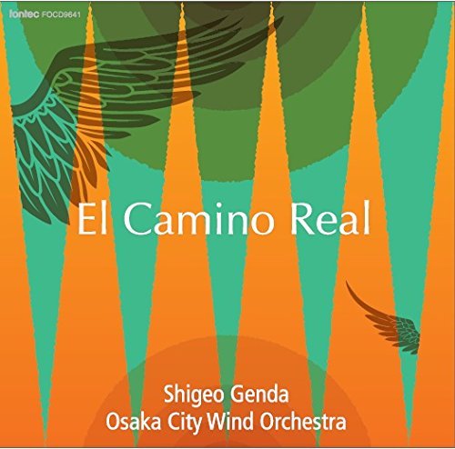 Cover for Osaka Municipal Symphonic · El Camino Real (CD) [Japan Import edition] (2014)