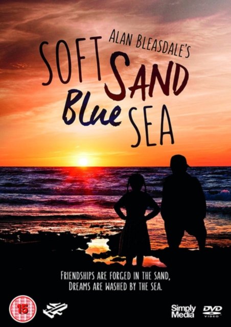 Cover for Alan Bleasdale · Alan Bleasdale - Soft Sand, Blue Sea (DVD) (2018)