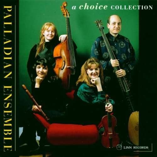 Cover for Palladian Ensemble · A Choice Collection (CD) (1996)