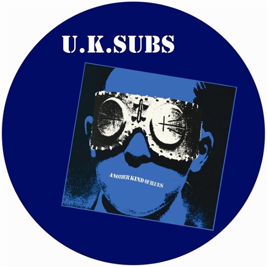 Cover for U.k. Subs · Another Kind of Blues-pd- (LP) [Picture Disc edition] (2007)