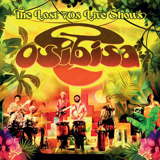 The Lost ‘70s Live Shows - Osibisa - Música - LONDON CALLING - 5053792514410 - 23 de junho de 2023