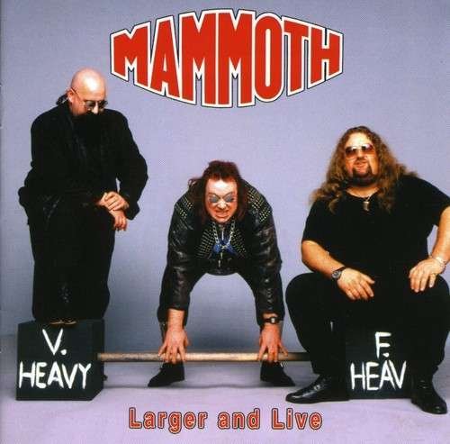 Cover for Mammoth · Larger &amp; Live (CD) (2007)