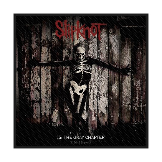 Slipknot Standard Woven Patch: .5: The Gray Chapter (Retail Pack) - Slipknot - Marchandise - Razamataz - 5055339757410 - 19 août 2019