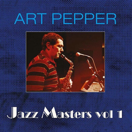 Cover for Art Pepper · Jazz Masters - Vol. 1 (CD) (2019)