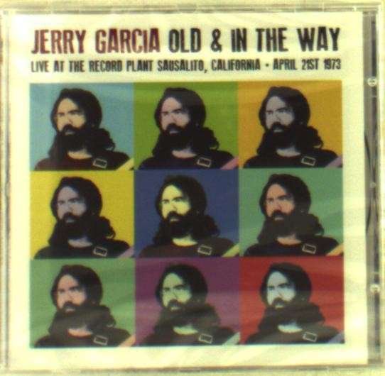 Cover for Garcia Jerry · Old &amp; in the Way - Radio Live, 1973 (CD) (2014)