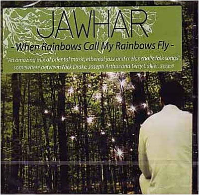 Cover for Jawhar · When Rainbows Call My Rainbow Fly for Twelve More Way for Further Heights (CD)