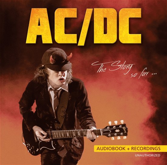 Cover for AC/DC · The Story So Far (CD) (2016)