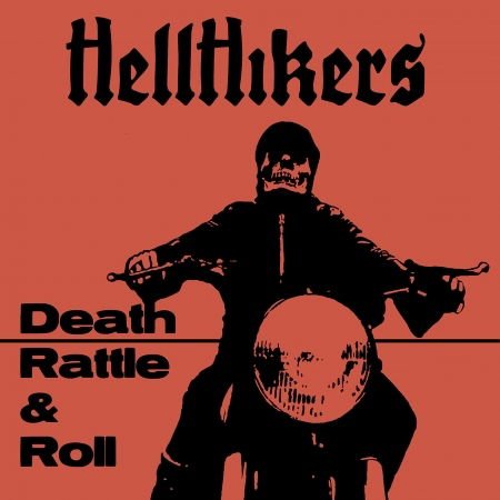 Cover for Hellhikers · Death Rattle &amp; Roll (CD) (2016)