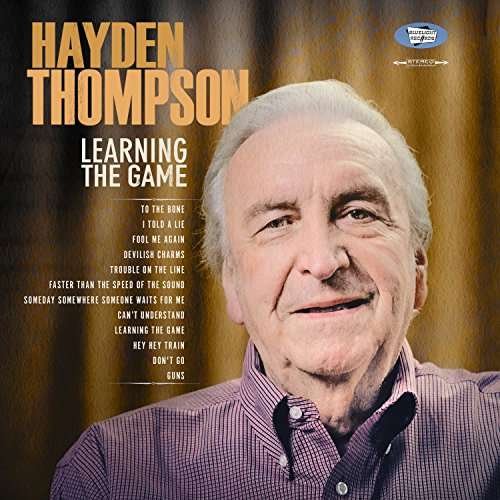 Learning the Game - Hayden Thompson - Muziek - BLUELIGHT RECORDS - 6418594318410 - 17 maart 2017