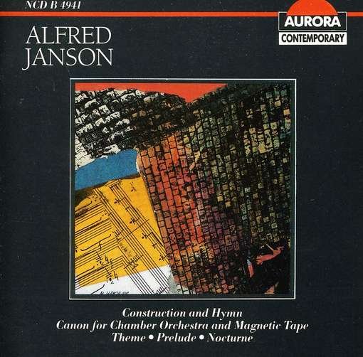 Cover for Janson / Bergen Philharmonic Orch / Janson · Construction &amp; Hymn / Canon for Chamber Orch &amp; (CD) (1992)