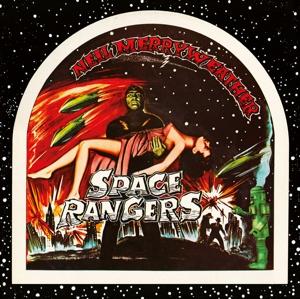 Cover for Neil Merryweather &amp; the Space Rangers · Space Rangers (CD) (2021)