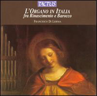Cover for Francesco Di Lernie · Organ in Italy: Renaissance &amp; Baroque (CD) (2005)