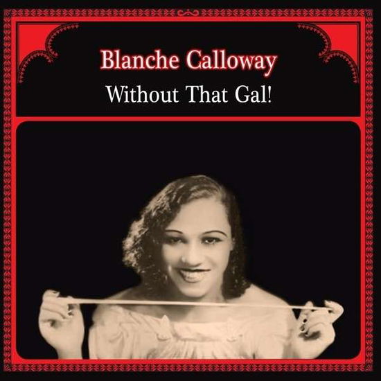 Cover for Blanche Calloway · Without That Gal (LP) (2015)