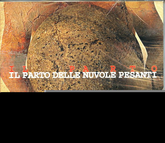 Cover for Il Parto Delle Nuvole Pesanti · Il Parto (CD) (2007)
