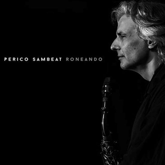 Cover for Perico Sambeat · Roneando (CD) (2023)