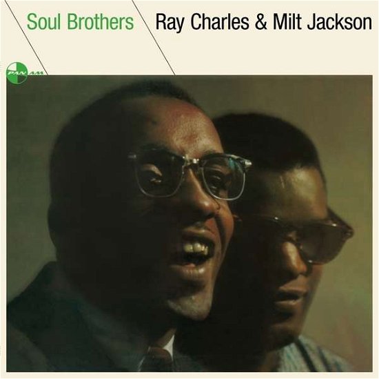 Soul Brothers - Charles, Ray / Milt Jackson - Musik - PAN AM RECORDS - 8436539313410 - 22. april 2016