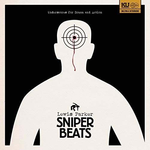 Sniper Beats - Lewis Parker - Musiikki - KING UNDERGROUND - 8460170117410 - perjantai 25. toukokuuta 2018