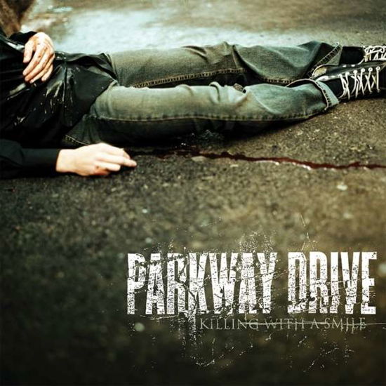 Killing with a Smile - Parkway Drive - Música - EPITAPH UK - 8714092682410 - 25 de setembro de 2015