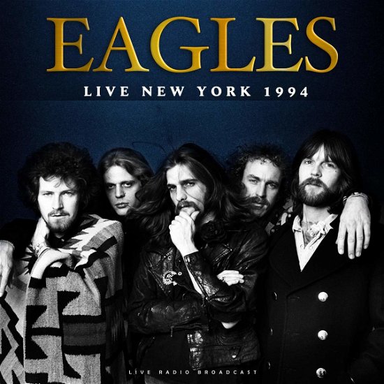 Cover for Eagles · Best of Live New York 1994 (LP) (2022)