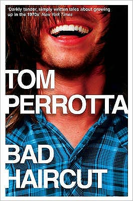 Cover for Tom Perrotta · Bad Haircut (Paperback Book) (2009)