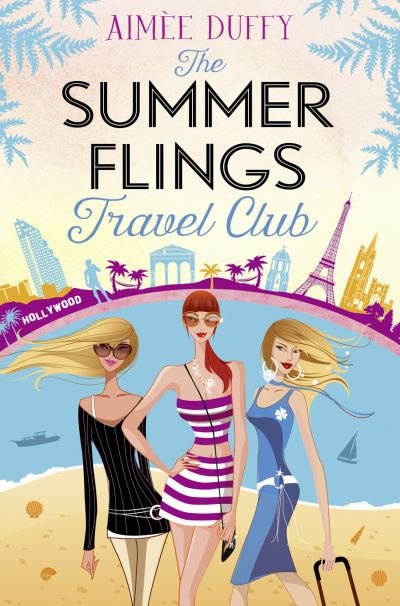 Cover for Aimée Duffy · Summer Flings Travel Club (Book) (2017)