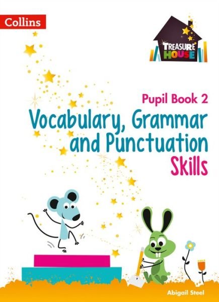 Cover for Abigail Steel · Vocabulary, Grammar and Punctuation Skills Pupil Book 2 - Treasure House (Paperback Book) (2017)