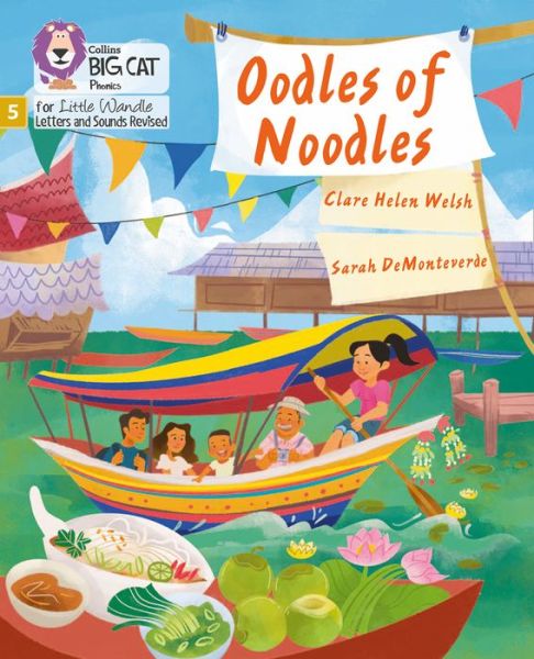 Cover for Clare Helen Welsh · Oodles of Noodles: Phase 5 Set 4 - Big Cat Phonics for Little Wandle Letters and Sounds Revised (Pocketbok) (2021)