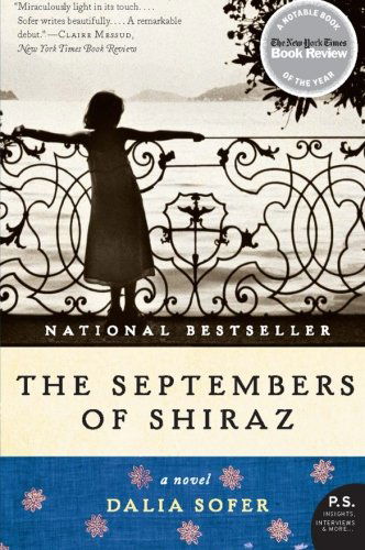 Cover for Dalia Sofer · The Septembers of Shiraz: A Novel (Paperback Book) [1st edition] (2008)