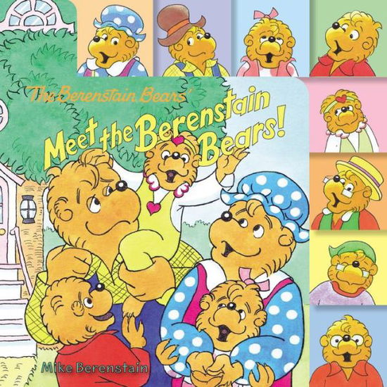 Cover for Mike Berenstain · The Berenstain Bears: Meet the Berenstain Bears! (Board book) (2021)