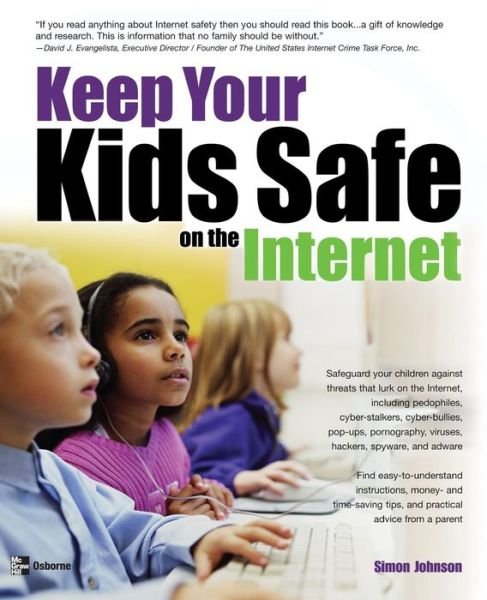 Cover for Simon Johnson · Keeping Your Kids Safe on the Internet (Paperback Book) (2004)