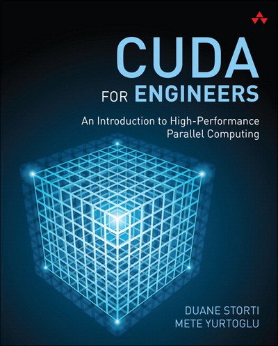 Cover for Duane Storti · CUDA for Engineers: An Introduction to High-Performance Parallel Computing (Paperback Book) (2015)