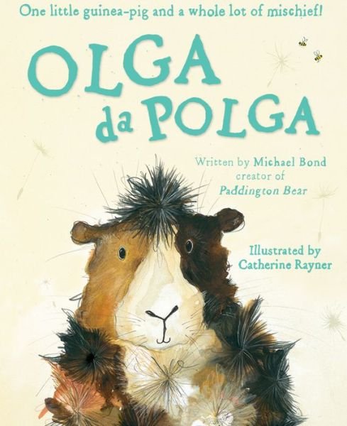 Olga da Polga - Michael Bond - Books - Oxford University Press - 9780192737410 - October 1, 2015