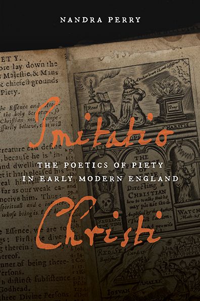 Cover for Nandra Perry · Imitatio Christi: The Poetics of Piety in Early Modern England (Paperback Book) (2014)