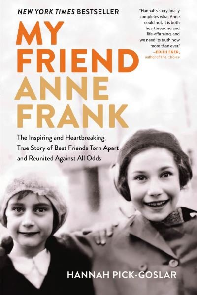 Hannah Pick-Goslar · My Friend Anne Frank (Bok) (2024)
