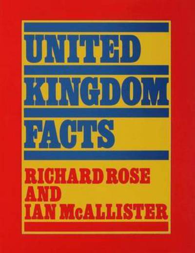 Cover for Richard Rose · United Kingdom Facts - Palgrave Historical &amp; Political Facts (Gebundenes Buch) (1982)