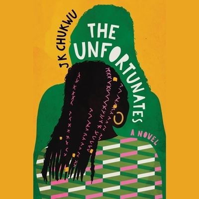 Cover for J K Chukwu · The Unfortunates (CD) (2022)