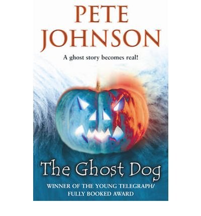 Cover for Pete Johnson · The Ghost Dog (Taschenbuch) (1996)