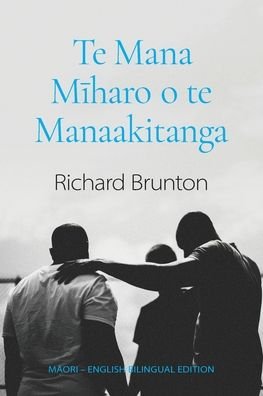 Cover for Richard Brunton · Te Mana M&amp;#299; haro o Te Manaakitanga (Bok) (2022)