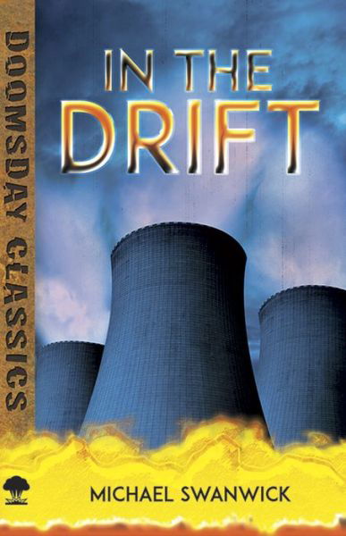 In the Drift - Michael Swanwick - Książki - Dover Publications Inc. - 9780486809410 - 31 marca 2017