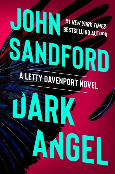 Cover for John Sandford · Dark Angel - A Letty Davenport Novel (Inbunden Bok) (2023)