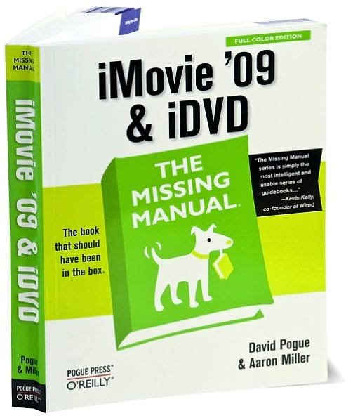 Imovie '09 and Idvd: the Missing Manual - David Pogue - Books - O'Reilly Media - 9780596801410 - May 26, 2009