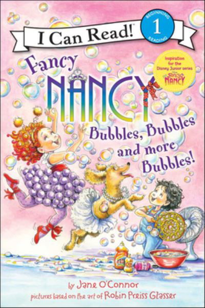 Cover for Jane O'Connor · Bubbles, Bubbles, And More Bubbles! (Gebundenes Buch) (2018)