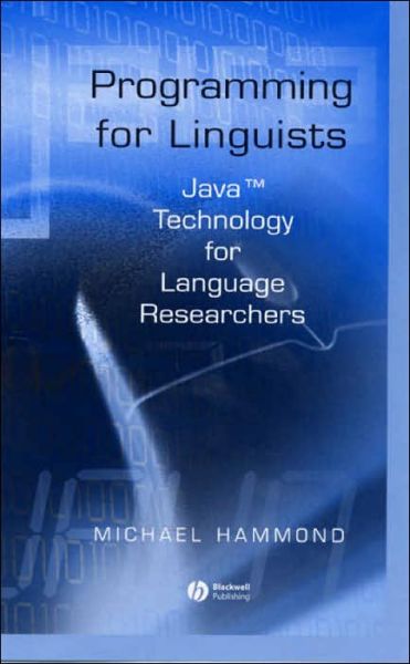 Cover for Michael Hammond · Programming for Linguists: Java Technology for Language Researchers (Hardcover Book) (2002)