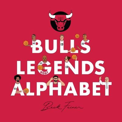 Cover for Beck Feiner · Bulls Legends Alphabet (Hardcover bog) (2024)