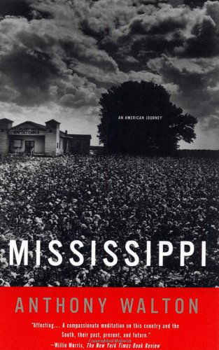 Cover for Anthony Walton · Mississippi: An American Journey - Vintage Departures (Paperback Book) (1997)