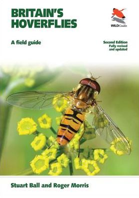 Cover for Stuart Ball · Britain's Hoverflies: A Field Guide - Revised and Updated Second Edition - WILDGuides of Britain &amp; Europe (Paperback Book) [2 Revised edition] (2015)