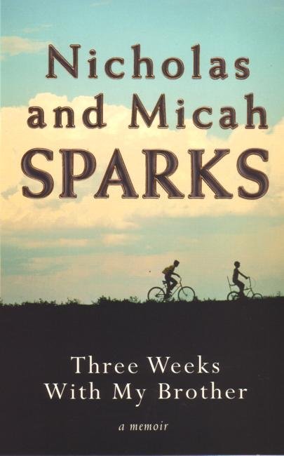 Cover for Nicholas Sparks · Three Weeks With My Brother (Taschenbuch) (2012)