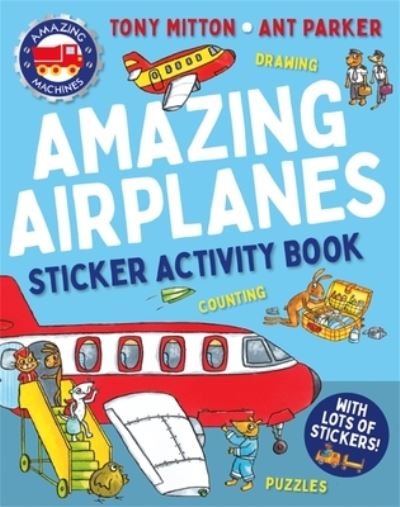 Cover for Tony Mitton · Amazing Machines Amazing Airplanes Sticker Activity Book - Amazing Machines (Paperback Book) (2024)