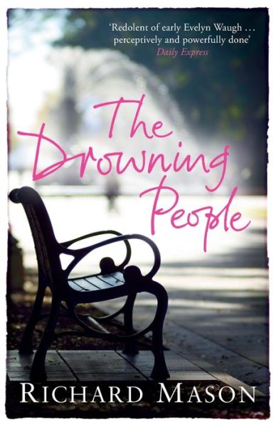 Cover for Richard Mason · The Drowning People (Paperback Book) (2011)